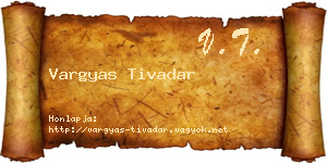 Vargyas Tivadar névjegykártya